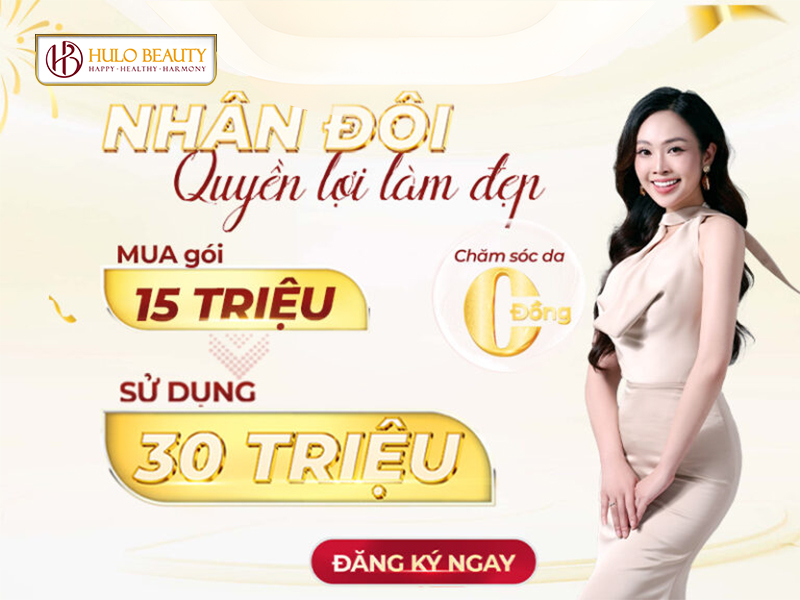 SIÊU ƯU ĐÃI CUỐI NĂM - NHÂN ĐÔI QUYỀN LỢI LÀM ĐẸP TẠI HULO BEAUTY